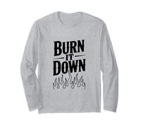 Burn It Down - Declaración audaz para Rebeldes y soñadores Manga Larga