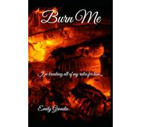 Burn Me: 1 (The Forbidden Playbook)