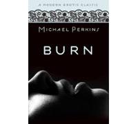 Burn (modern Erotic Classics) (ebook)