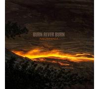 Burn River Burn - Neustonia