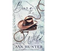 Burn the Wild: Alternate Cover Edition (Runaway Ranch Book 3)
