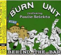Burn Unit Feat.Paulie Selekta - Behind Bar