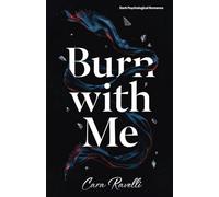Burn with Me: The Promise That Broke Us: 1 (The Almost Series)