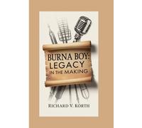 Burna Boy: Legacy in the Making