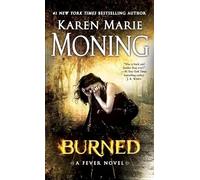 Burned: A Fever Novel: 7