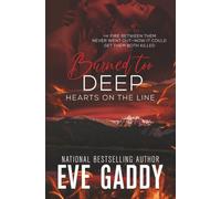 Burned too Deep (Hearts on the Line)