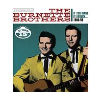 Burnette Brothers - If You Want It Enough