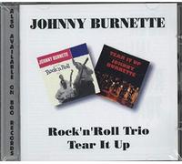 Burnette,Johnny - Rock N Roll Trio/Tear It Up