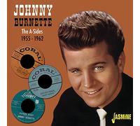 Burnette,Johnny - The A-Sides 1955-1962
