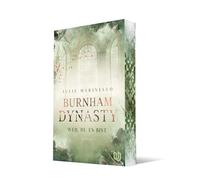 Burnham Dynasty: Weil du es bist | Der Auftakt der berührenden Young Adult Dilogie