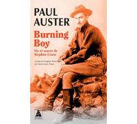 Burning Boy: Vie et oeuvre de Stephen Crane