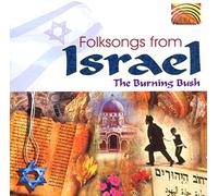 Burning Bush,the - Folksongs From Israel