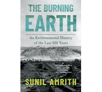 Burning Earth: An Environmental History of the Last 500 Years
