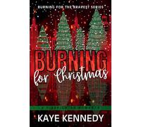Burning for Christmas: An Interracial Firefighter Holiday Romance (Burning for the Bravest)