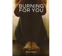 Burning for You