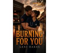 Burning For You (Heartwood Falls)