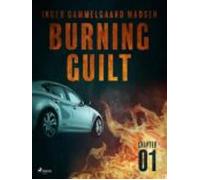 Burning Guilt - Chapter 1 (ebook)