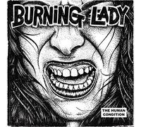 Burning Lady – The Human Condition – Vinilo – Importación USA