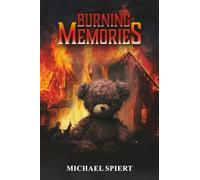 Burning Memories