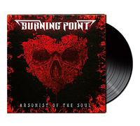 Burning Point - Arsonist Of The Soul [Vinilo]