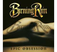 Burning Rain - Epic Obsession