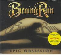 Burning Rain - Epic Obsession