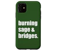 Burning Sage & Puentes Burning Smudge Funny Sarcástico Meme Carcasa para iPhone 11
