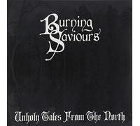 Burning Saviours - (Black) Unholy Tales from the North [Vinilo]