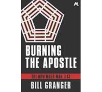 Burning The Apostle (ebook)