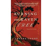 Burning the Raven Tree: A Myth-Infused Gothic Historical Thriller in the Tradition of Rebecca: 2 (Threads of the Lost Myth)