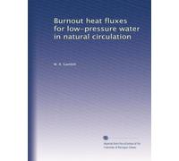 Burnout heat fluxes for low-pressure water in natural circulation