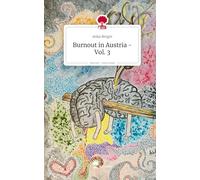 Burnout in Austria - Vol. 3. Life is a Story - story.one
