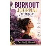 burnout journal for women: guided healing notebook with mindful prompts emotional recovery stress relief self reflection resilience building daily reset wellness support