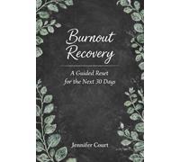 Burnout Recovery: A Guided Reset for the Next 30 Days (Chalkboard Edition)