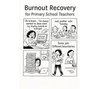 Burnout Recovery for Primary School Teachers