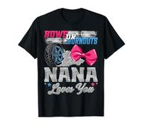 Burnouts or Bows Nana Loves You Fiesta de revelación de género Camiseta