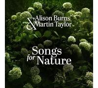 Burns, Alison & Martin Taylor - Songs for Nature