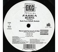 Burns, Farra - Never Look for Love in a Club [Vinilo]