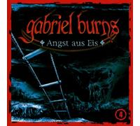 Burns,Gabriel - 04/Angst aus EIS [Import]