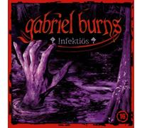 Burns,Gabriel - 16/Infektiös [Import]