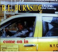 Burnside, R.L. - Come On In