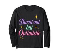 Burnt out But Optimistic Funny Sarcastic Saying Manga Larga