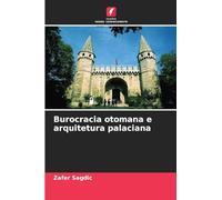 Burocracia otomana e arquitetura palaciana