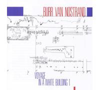 Burr Van Nostrand Burr Van Nostrand: Voyage in a White Building - Volume 1 (CD)