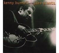 Burrell, Kenny - And the Jazz Giants