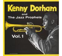 Burrell Kenny - Kenny Dorham and the Jazz Prophets Volume 1