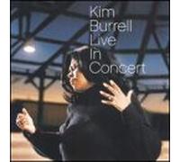 Burrell, Kim - Live in Concert [Casete]