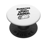 Burritos Son Mi Espíritu Animal Divertido Amante De La Com PopSockets PopGrip Adhesivo
