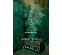 Burroughs: Arquitecto del Caos y Biosemiótica del Control (Illuminati)