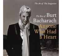 Burt Bacharach - Anyone Who Had A Heart - The Art Of The Songwriter